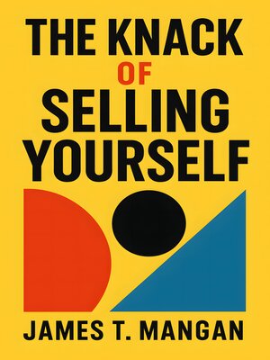 cover image of The Knack of Selling Yourself